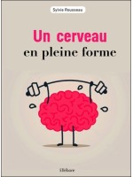 Un cerveau en pleine forme