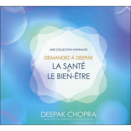 Demandez à Deepak - La santé et le bien-être - Livre audio