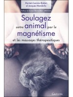 Soulagez votre animal par le magnétisme et les massages thérapeutiques