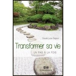 Transformer sa vie - Un pas à la fois