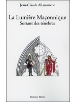 La Lumière Maçonnique sortant des ténèbres