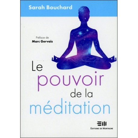 Le pouvoir de la méditation