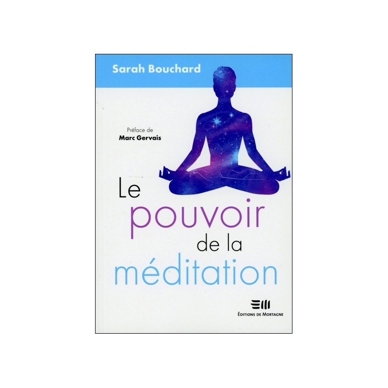 Le pouvoir de la méditation