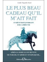 Le plus beau cadeau qu'il m'ait fait - Un récit bouleversant sur l'après-vie