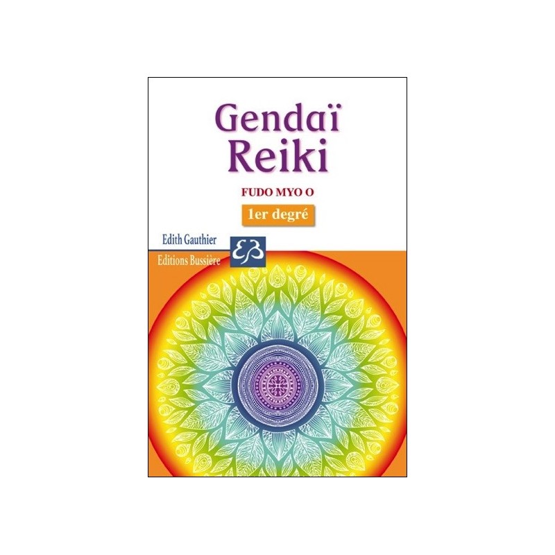 Gendai Reiki - Fudo Myo O - 1er degré