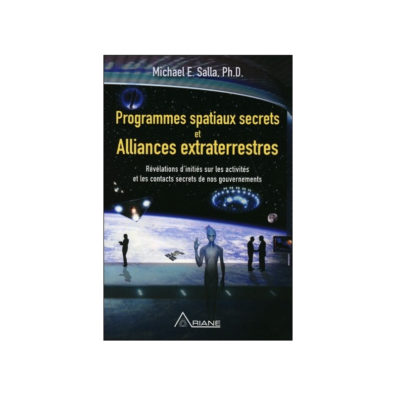 Programmes spatiaux secrets et alliances extraterrestres