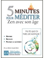 5 minutes pour méditer - Zen avec son âge