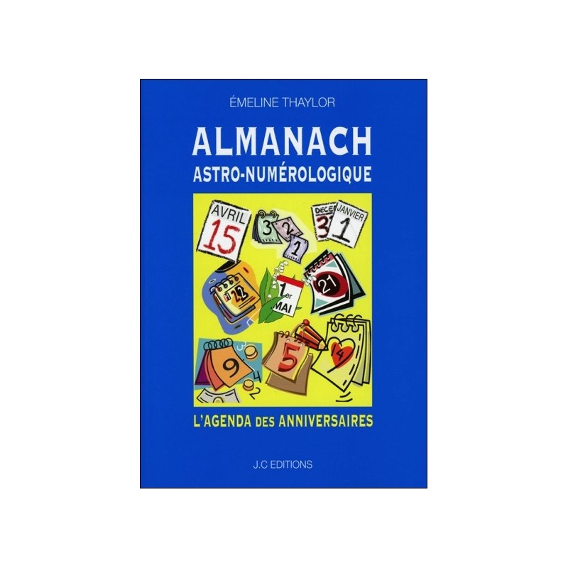 Almanach Astro-numérologique - L'agenda des anniversaires
