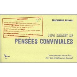 Mon carnet de pensées conviviales - Les temps sont moins durs... avec des pensées plus douces !