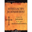 Rituels actifs de dénouement - Contre l'énergie des gens malintentionnés