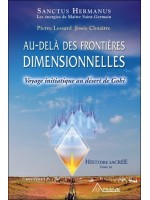 Au-delà des frontières dimensionnelles - Voyage initiatique au désert de Gobi - Histoire sacrée T3