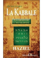 Qu'est-ce que la Kabbale - Les chemins de l'oeuvre divine