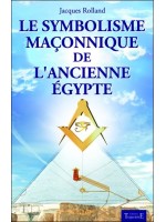 Le symbolisme maçonnique de l'ancienne Egypte