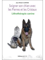 Soigner son chien avec les pierres et les cristaux - Lithothérapie canine