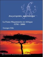 La Franc-Maçonnerie en Afrique (1781-2000)