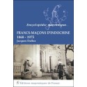 Francs-Maçons d'Indochine - 1868-1975