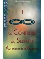 La confrérie du serpent - Aux origines de la Résistance - Terre 2035  T1