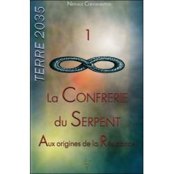 La confrérie du serpent - Aux origines de la Résistance - Terre 2035  T1