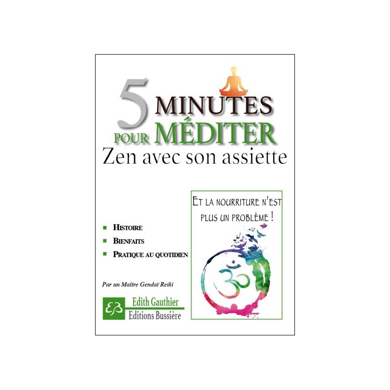 5 minutes pour méditer - Zen avec son assiette