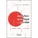 La révolution quantique de la pensée - Libérez le génie qui est en vous