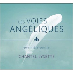 Les voies angéliques - Première partie - Livre audio