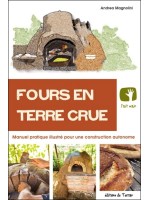 Fours en terre crue - Manuel pratique illustré pour une construction autonome