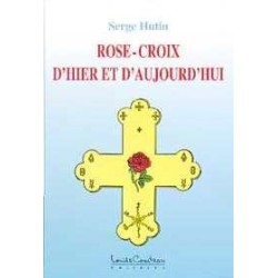 Rose-Croix d'hier et d'aujourd'hui