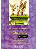 Les Talismans - Aujourd'hui 