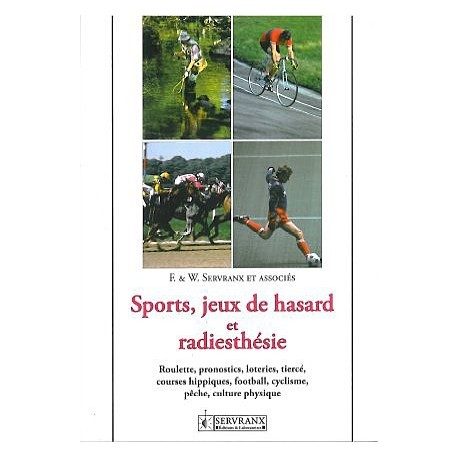 Sport. jeux de hasard et radiesthésie