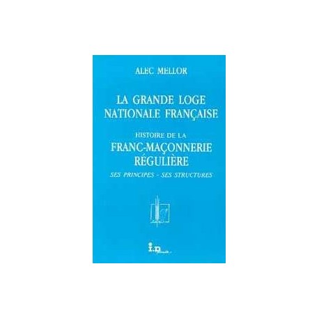 La Grande Loge Nationale Française