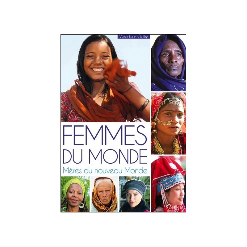 Femmes du Monde - Mères du nouveau Monde