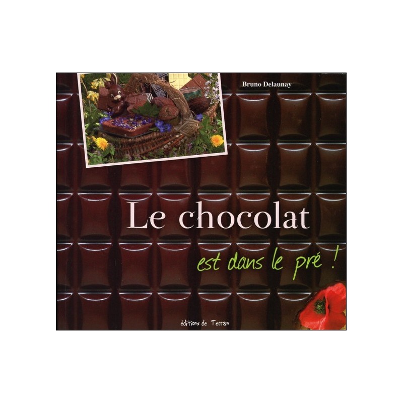 Le chocolat est dans le pré !