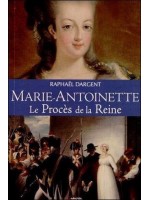Marie-Antoinette - Le Procès de la Reine