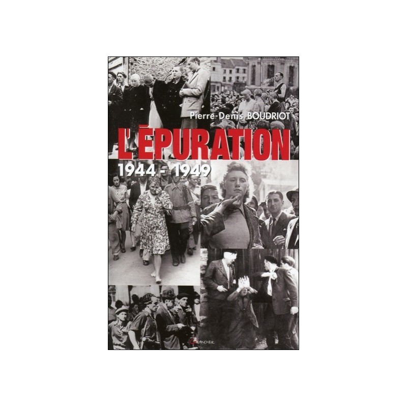 L'épuration 1944-1949