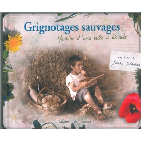 Grignotages sauvages - Histoire d'une boîte à biscuits