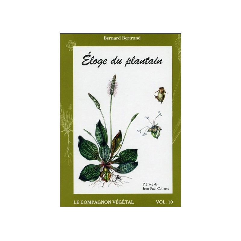 Eloge du plantain - Vol. 10