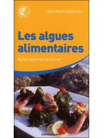 Les algues alimentaires - Riches légumes de la mer