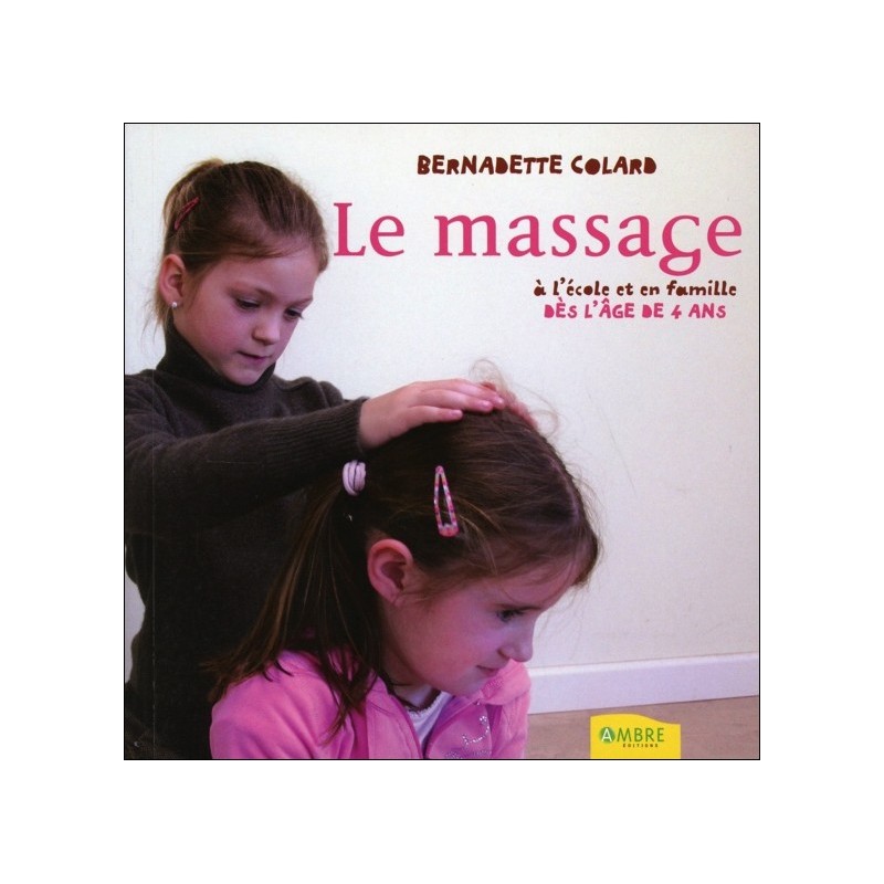 Le massage à l'école et en famille dès l'âge de 4 ans