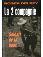 La deuxième compagnie - "Soldats de la boue"