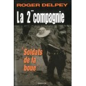 La deuxième compagnie - "Soldats de la boue"