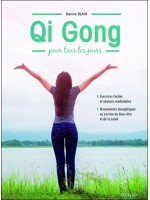 Qi Gong pour tous les jours