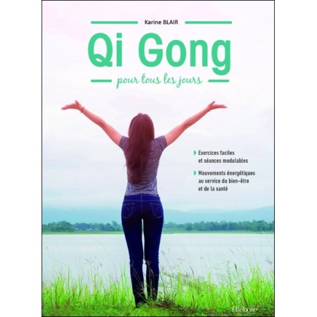 Qi Gong pour tous les jours