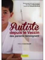 Autiste depuis le Vaccin - Des parents témoignent