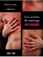 Les secrets du massage en couple - La méthode CLO - Livre + DVD