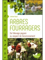 Arbres fourragers - De l'élevage paysan au respect de l'environnement