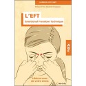 L'EFT - Emotional Freedom Technique - Libérez-vous de votre stress - ABC