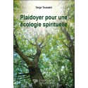 Plaidoyer pour une écologie spirituelle