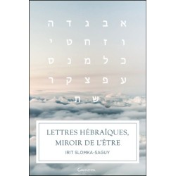 Lettres hébraïques, miroir de l'être