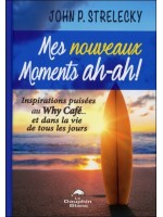 Mes nouveaux Moments ah-ah ! - Inspirations puisées au Why Café...