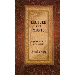 Lecture aux morts - Le guide de la vie après la mort